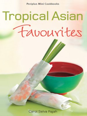 cover image of Mini Tropical Asian Favorites